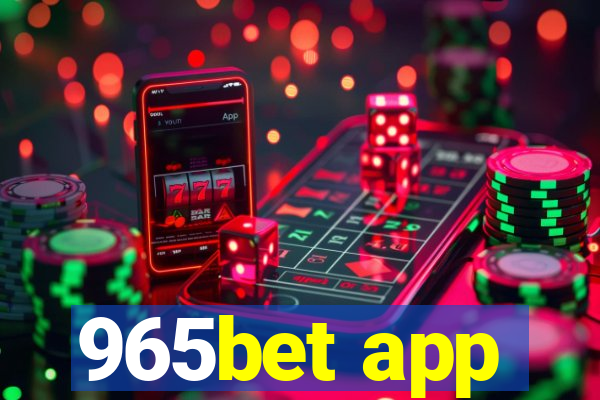 965bet app